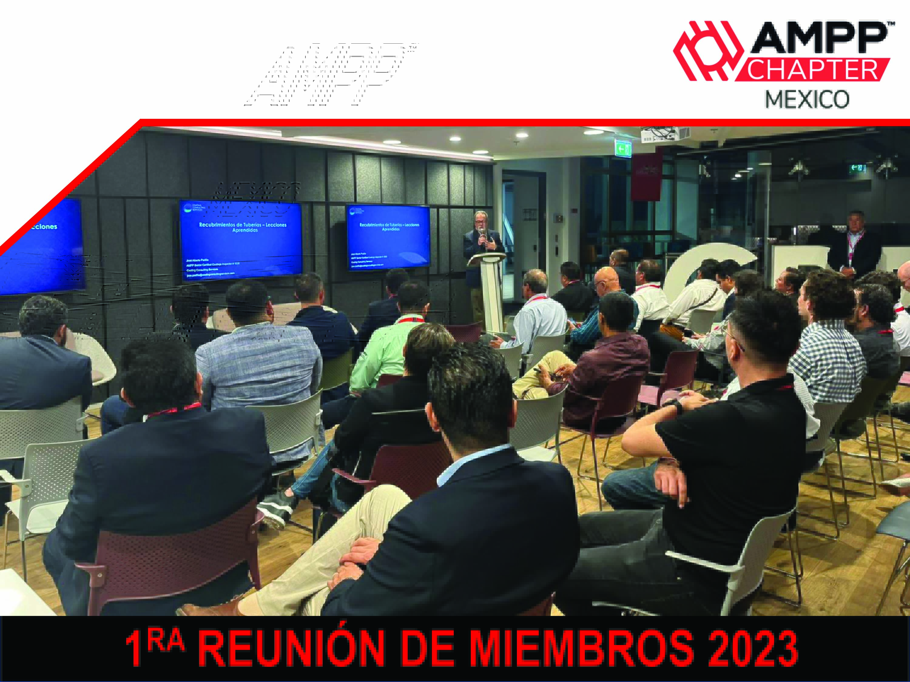 1RA Reunión De Miembros - AMPP Mexico Chapter